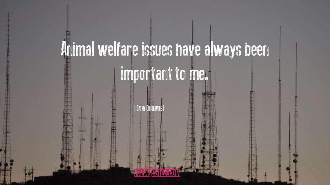 Cathy Guisewite Quotes: Animal welfare issues have always