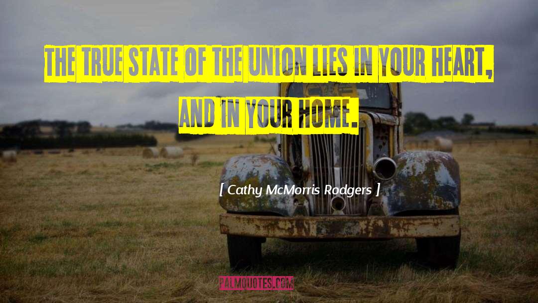 Cathy McMorris Rodgers Quotes: The true state of the