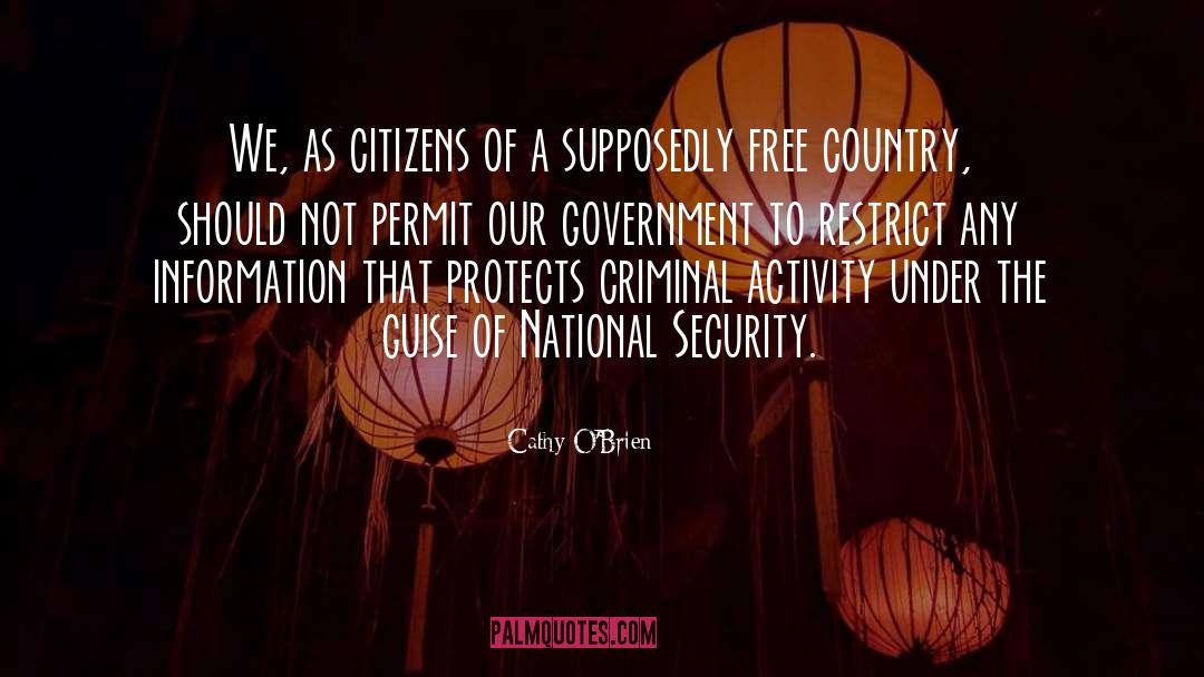 Cathy O'Brien Quotes: We, as citizens of a