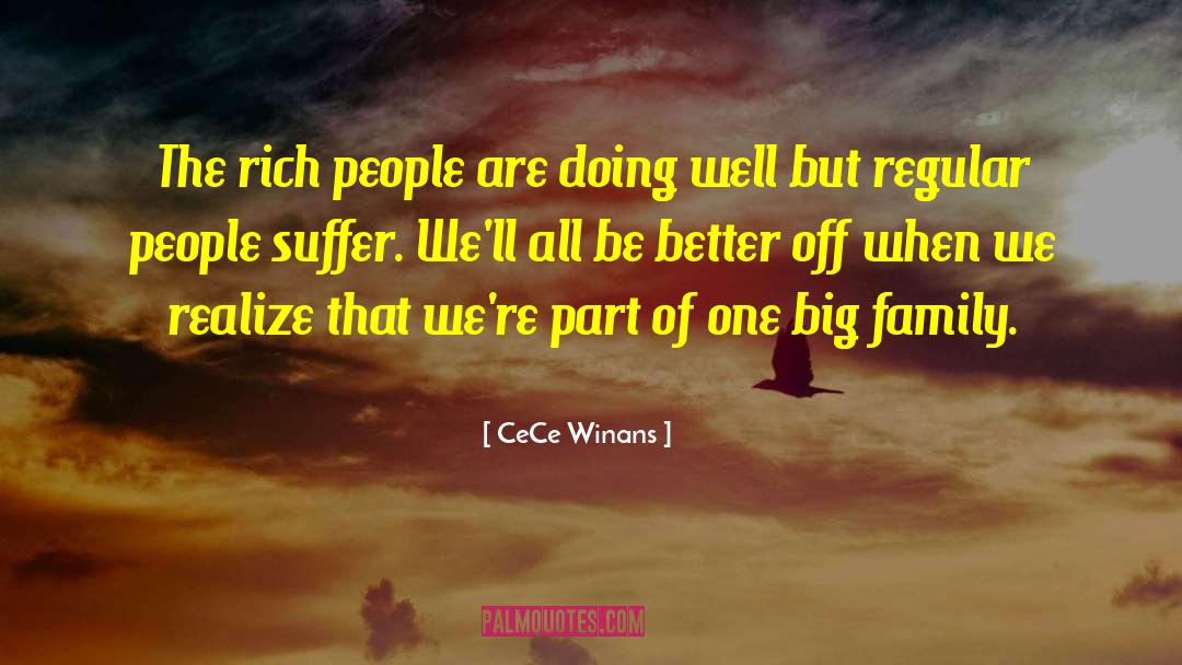 CeCe Winans Quotes: The rich people are doing