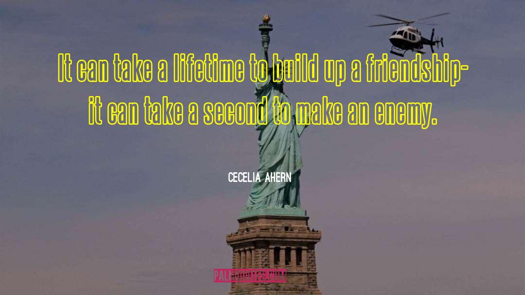Cecelia Ahern Quotes: It can take a lifetime