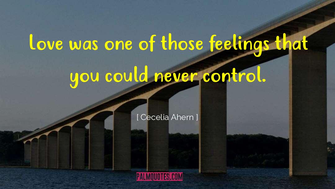 Cecelia Ahern Quotes: Love was one of those
