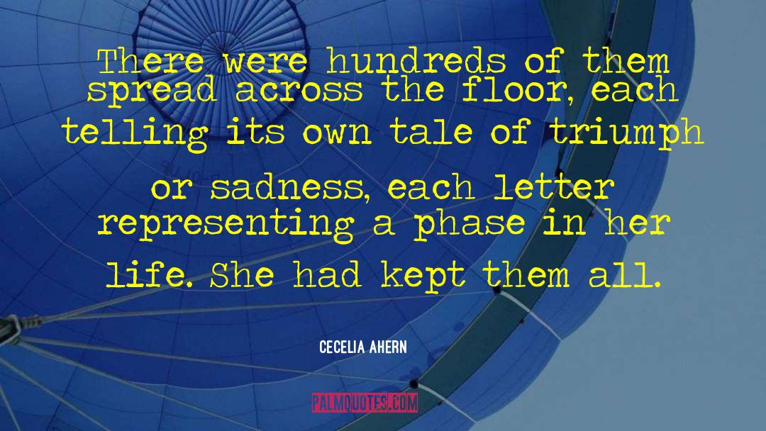 Cecelia Ahern Quotes: There were hundreds of them