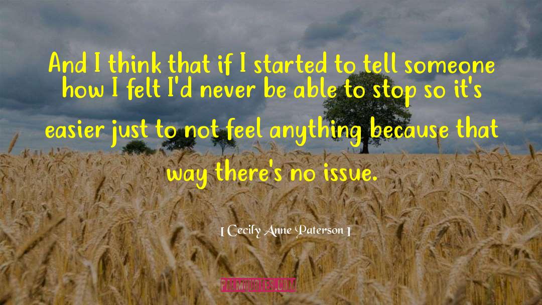 Cecily Anne Paterson Quotes: And I think that if