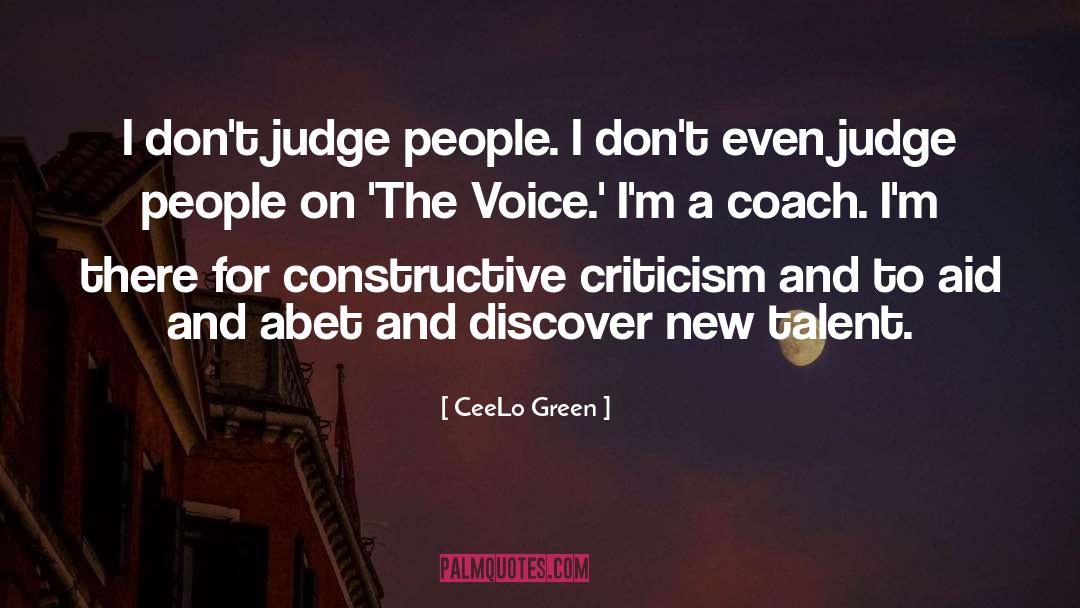 CeeLo Green Quotes: I don't judge people. I