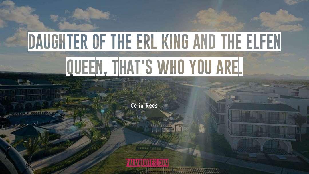 Celia Rees Quotes: Daughter of the Erl King