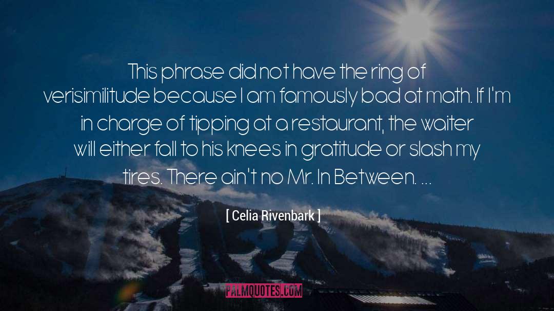 Celia Rivenbark Quotes: This phrase did not have