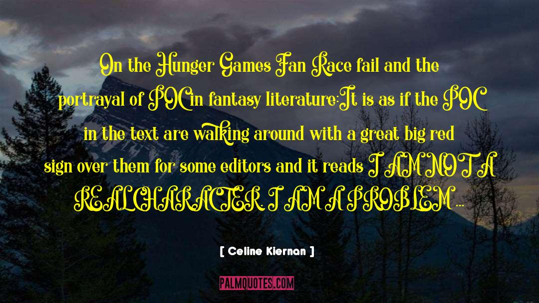 Celine Kiernan Quotes: On the Hunger Games Fan