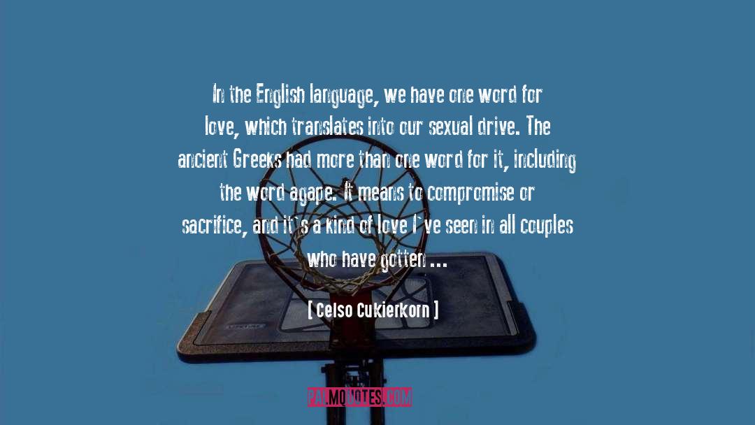 Celso Cukierkorn Quotes: In the English language, we