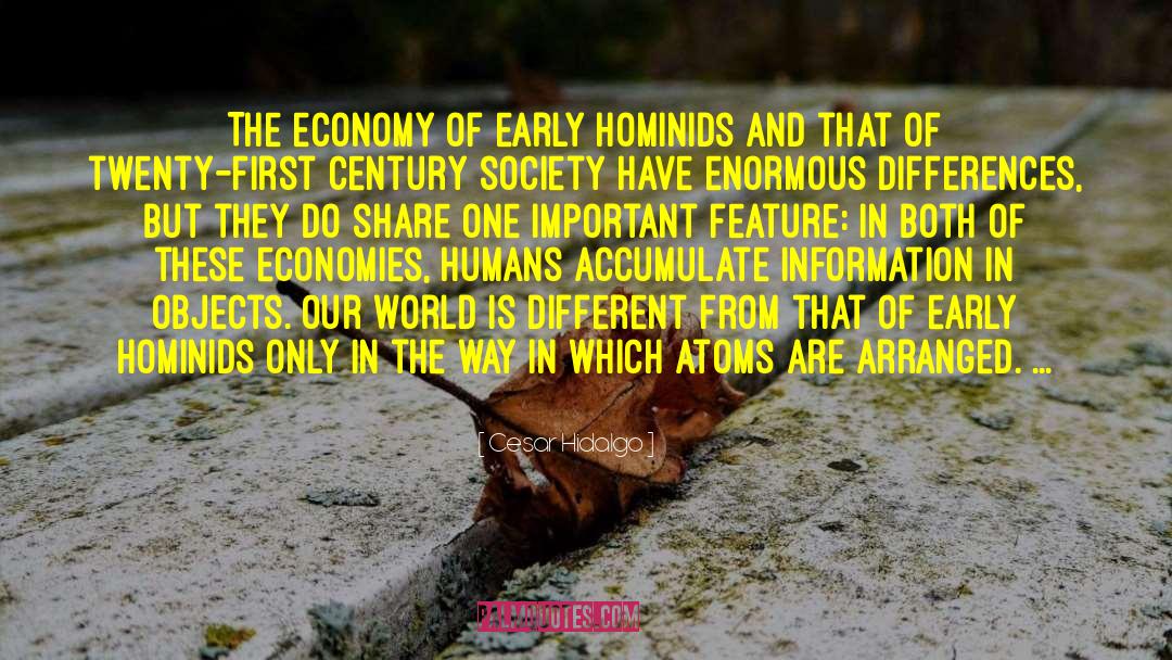 Cesar Hidalgo Quotes: The economy of early hominids