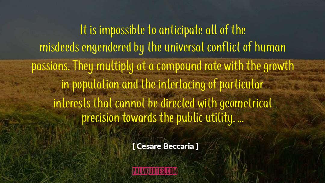 Cesare Beccaria Quotes: It is impossible to anticipate