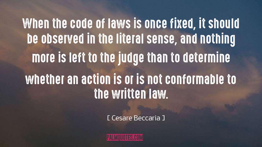 Cesare Beccaria Quotes: When the code of laws