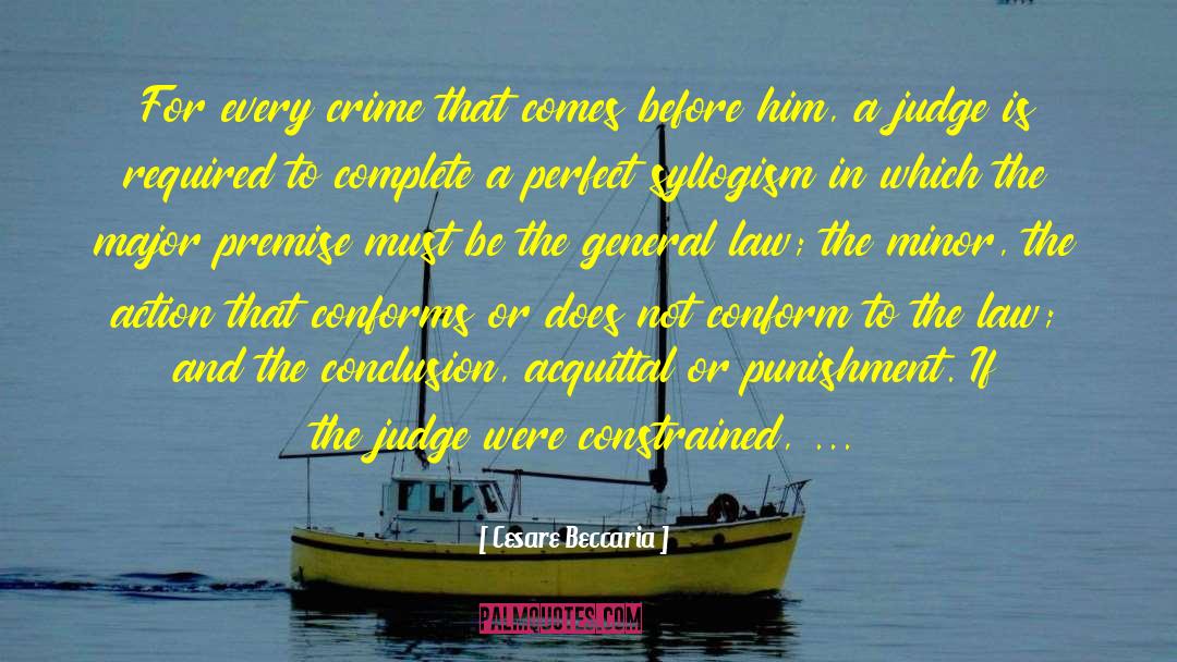 Cesare Beccaria Quotes: For every crime that comes