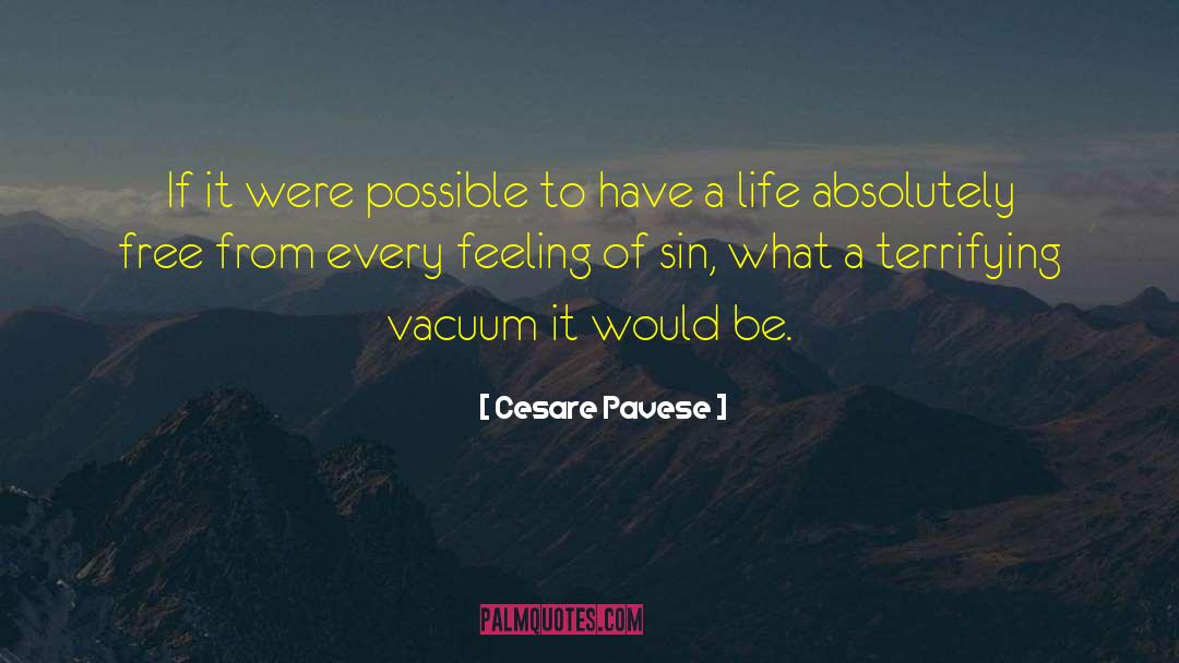 Cesare Pavese Quotes: If it were possible to