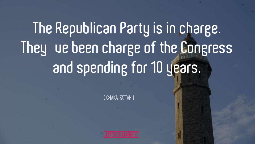 Chaka Fattah Quotes: The Republican Party is in
