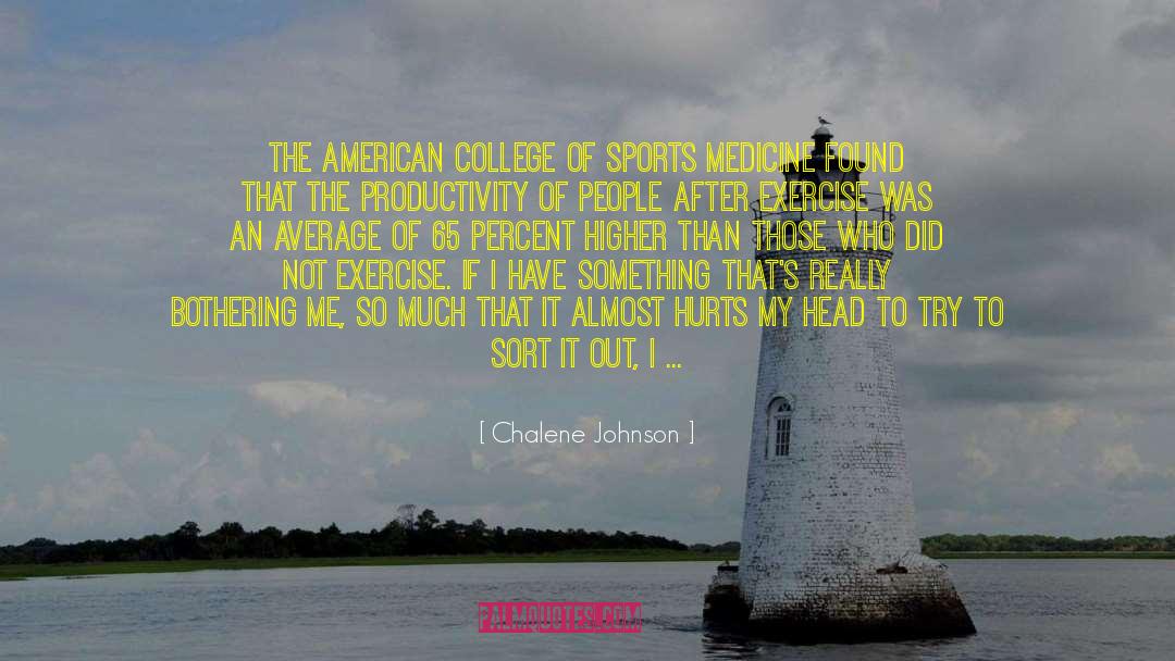 Chalene Johnson Quotes: The American College of Sports