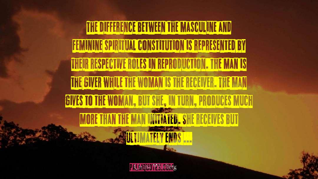 Chana Weisberg Quotes: The difference between the masculine