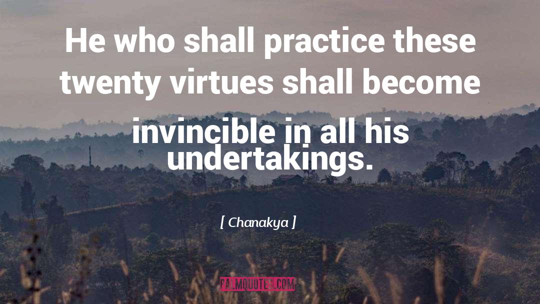 Chanakya Quotes: He who shall practice these