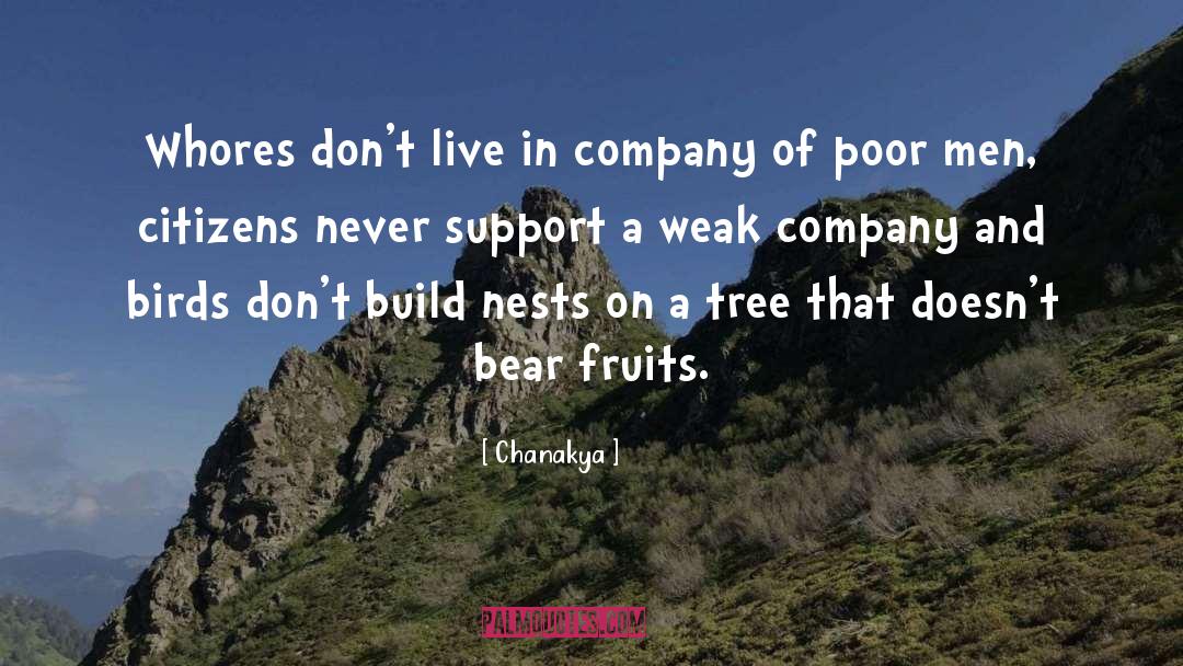 Chanakya Quotes: Whores don't live in company
