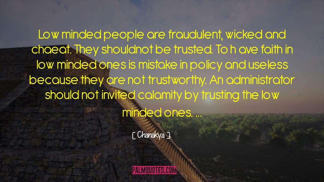 Chanakya Quotes: Low minded people are fraudulent,