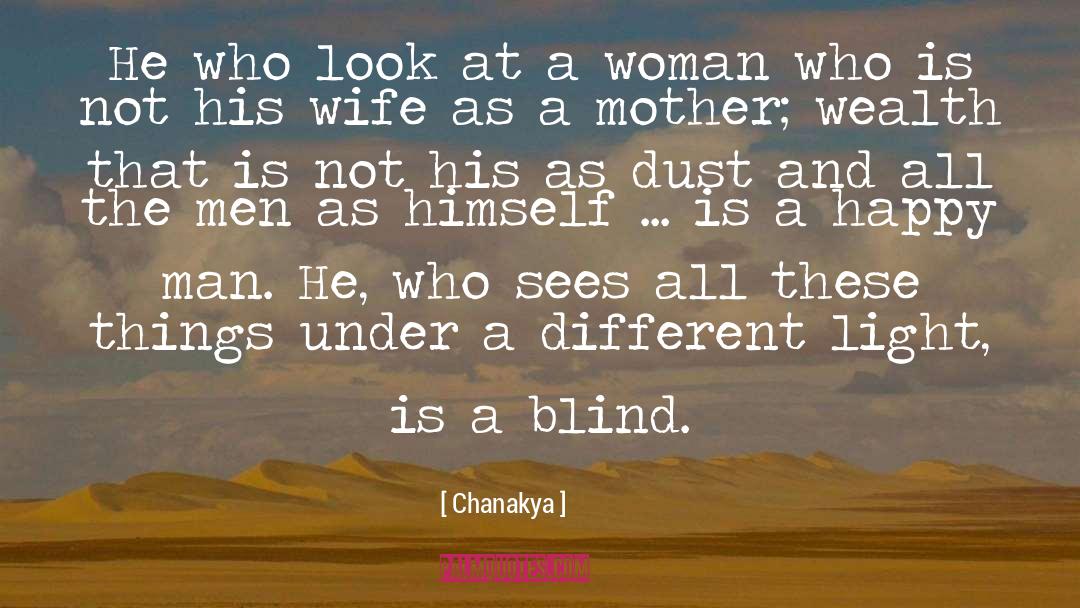 Chanakya Quotes: He who look at a