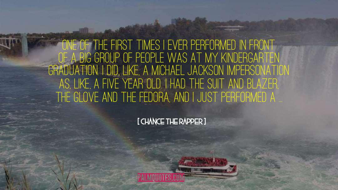 Chance The Rapper Quotes: One of the first times