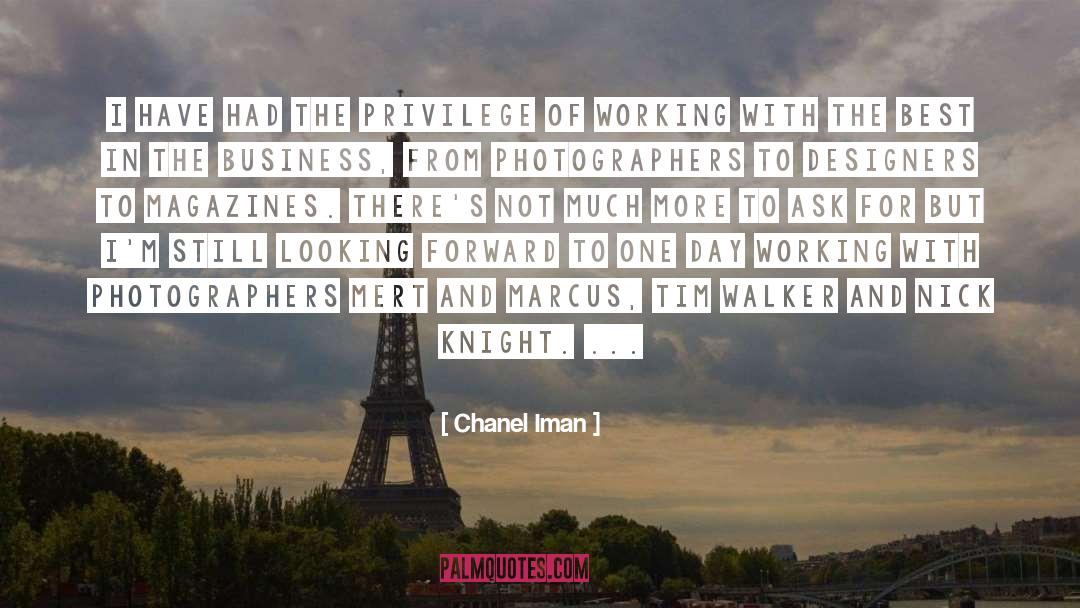 Chanel Iman Quotes: I have had the privilege