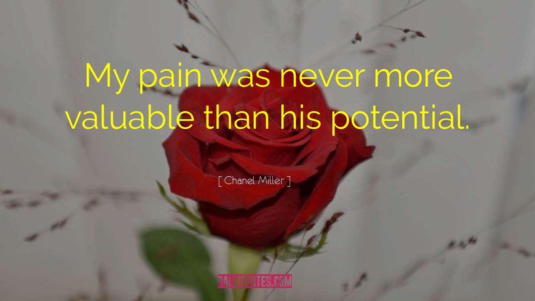 Chanel Miller Quotes: My pain was never more