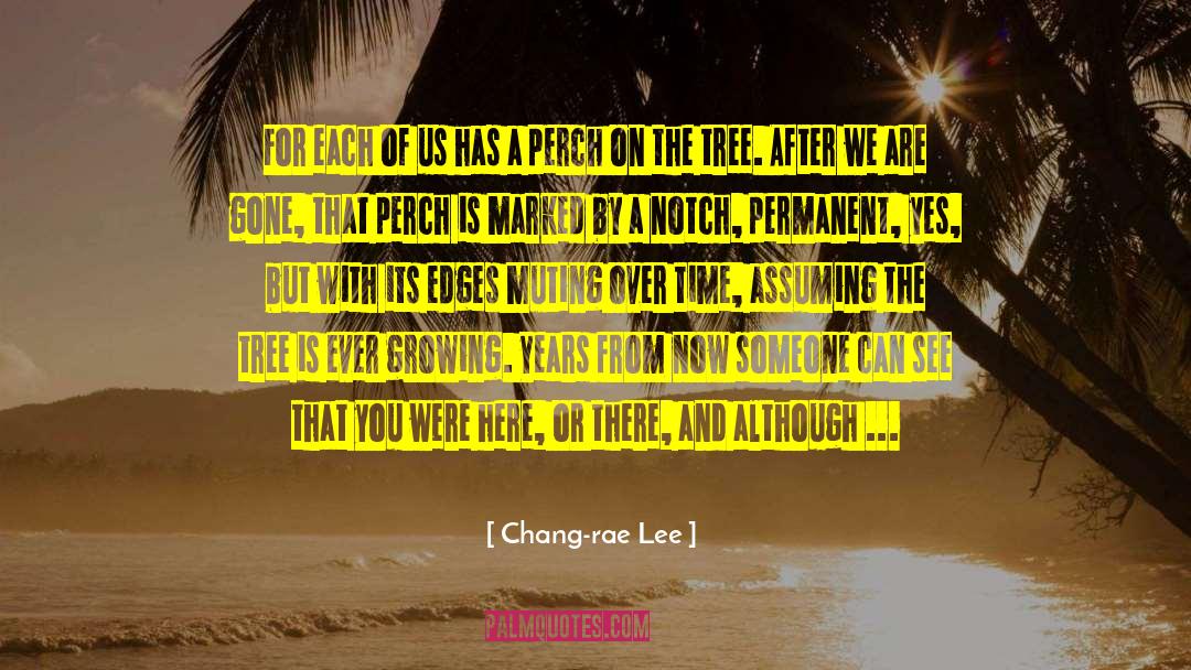 Chang-rae Lee Quotes: For each of us has