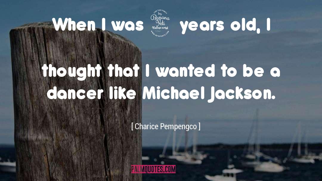 Charice Pempengco Quotes: When I was 4 years