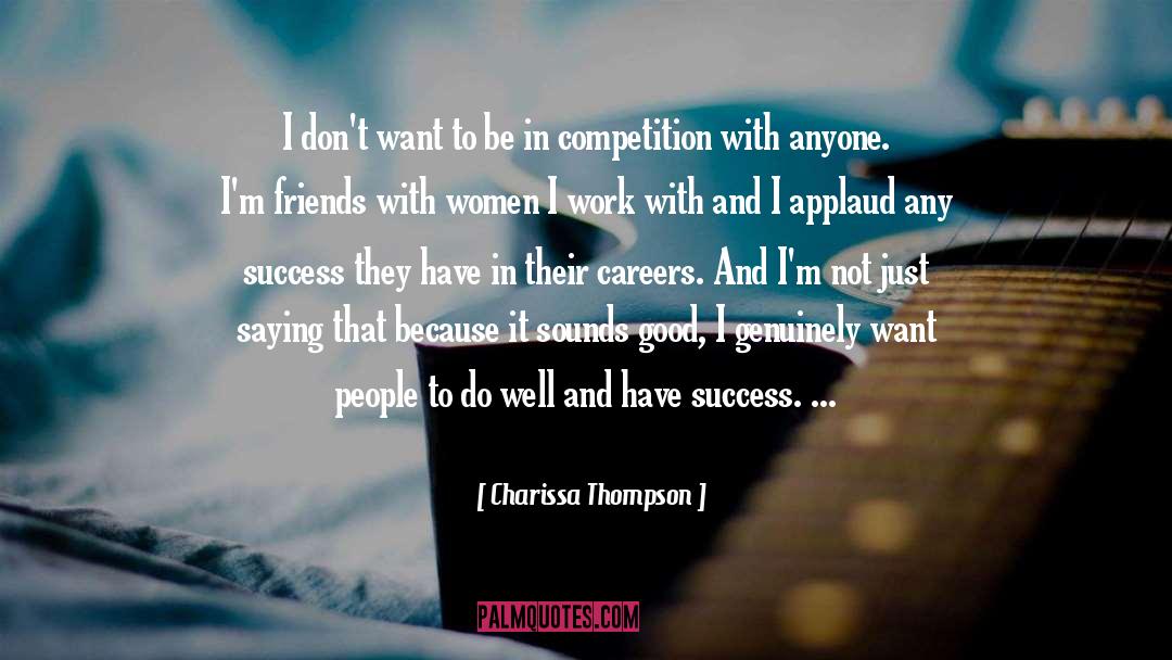 Charissa Thompson Quotes: I don't want to be