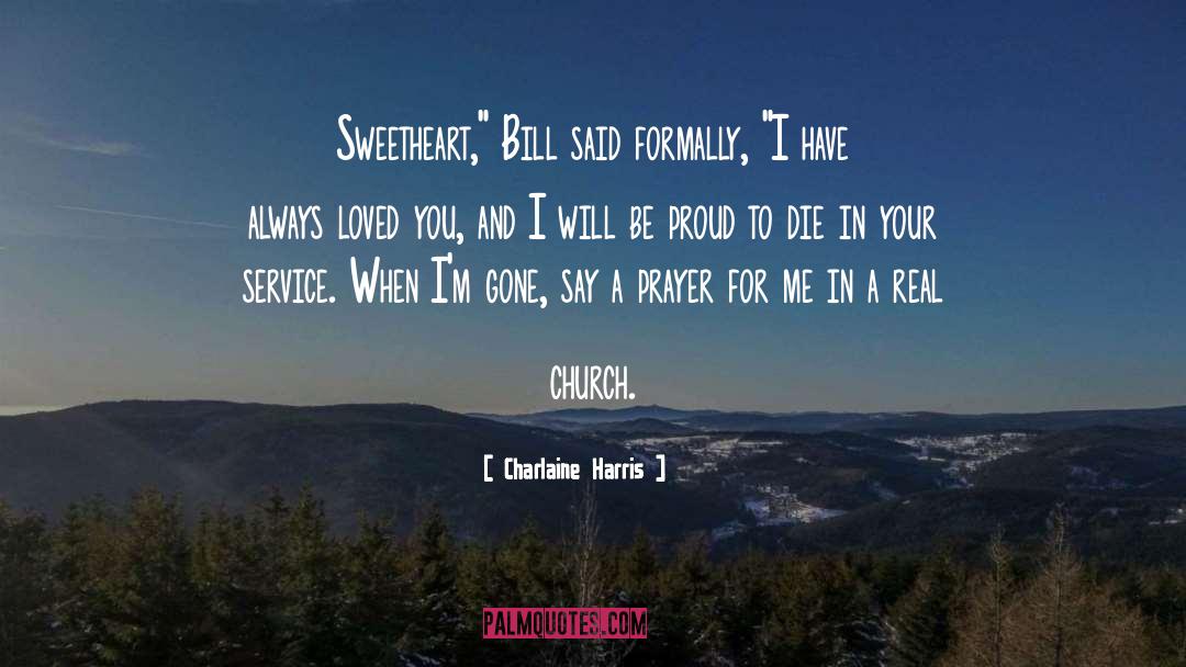 Charlaine Harris Quotes: Sweetheart,