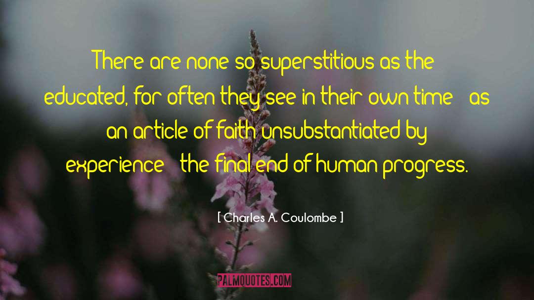 Charles A. Coulombe Quotes: There are none so superstitious