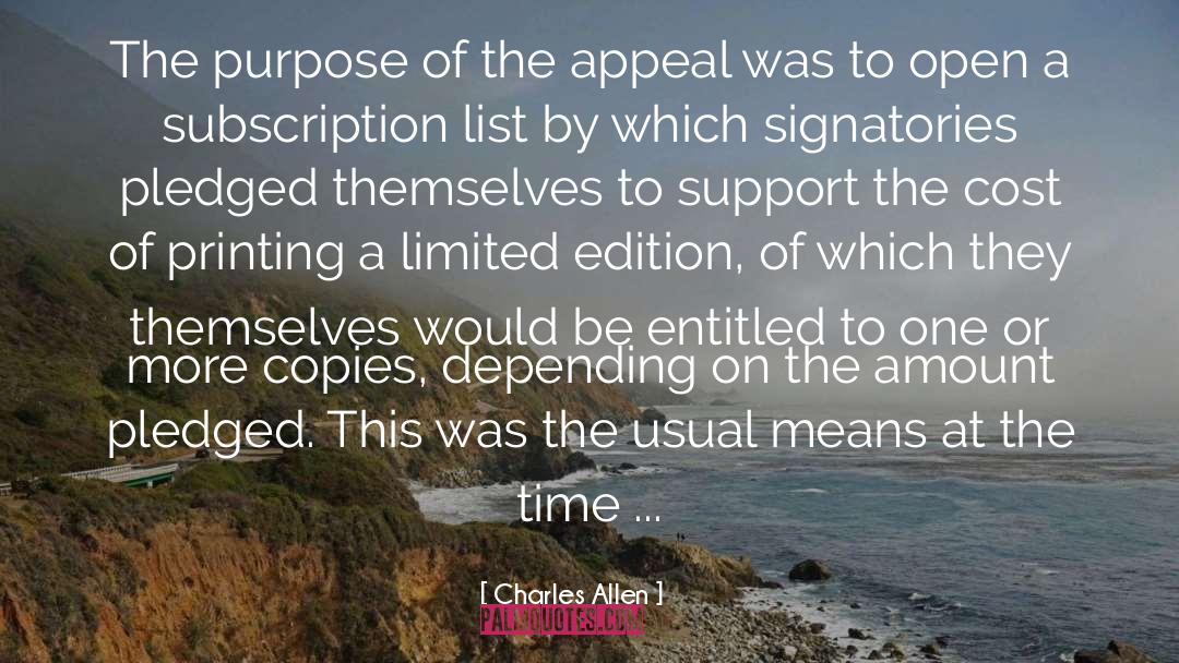 Charles Allen Quotes: The purpose of the appeal