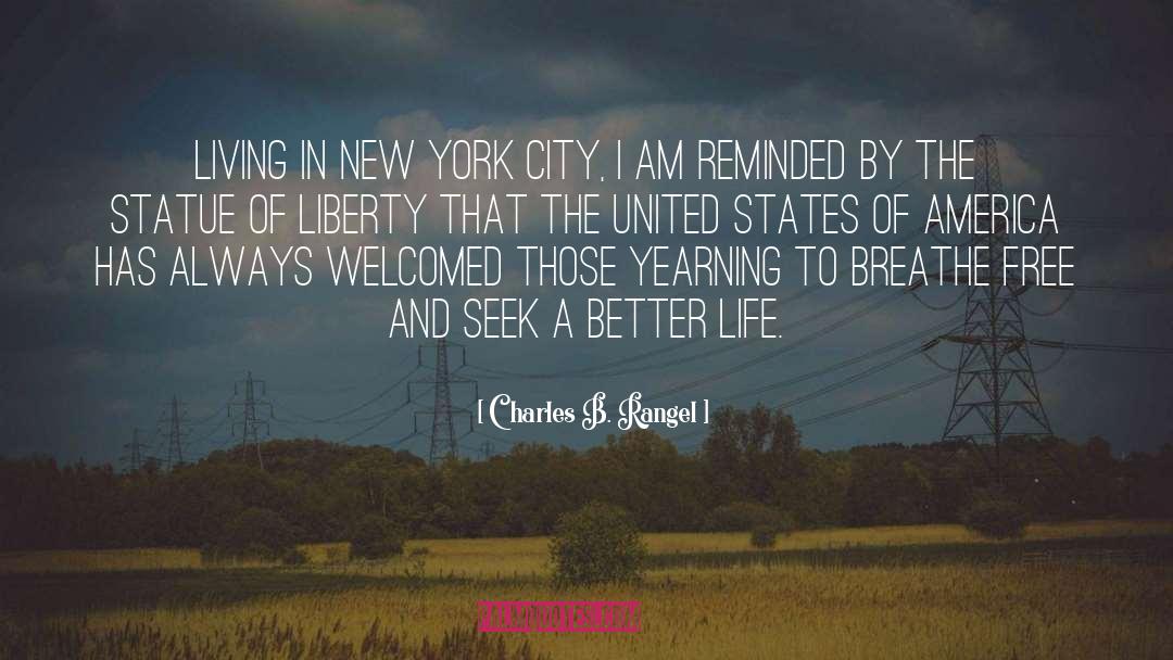 Charles B. Rangel Quotes: Living in New York City,