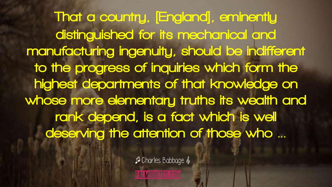 Charles Babbage Quotes: That a country, [England], eminently