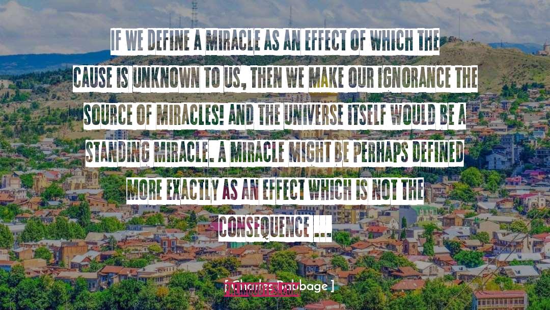 Charles Babbage Quotes: If we define a miracle