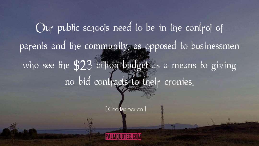 Charles Barron Quotes: Our public schools need to