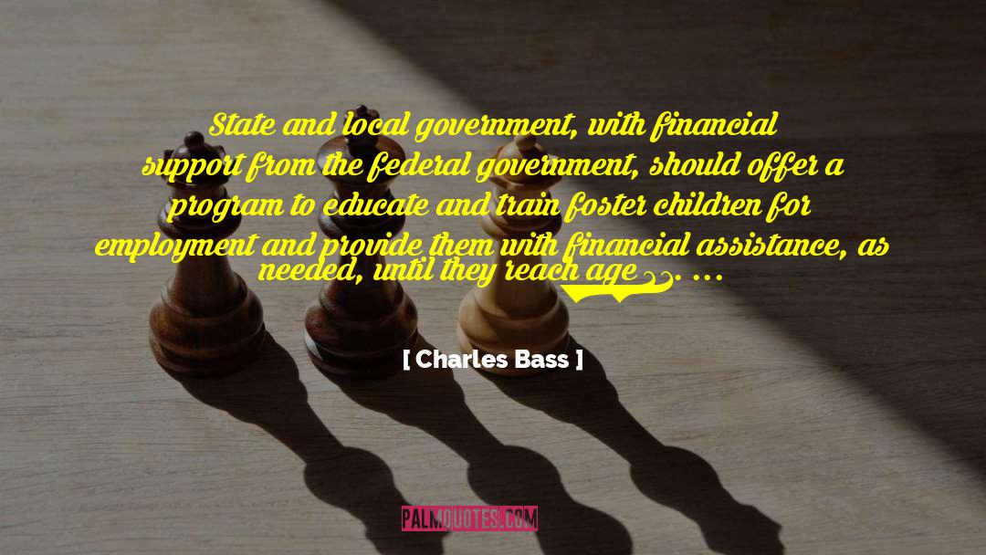 Charles Bass Quotes: State and local government, with