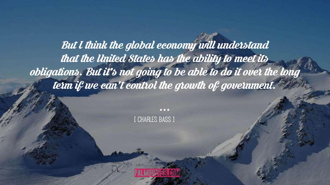 Charles Bass Quotes: But I think the global