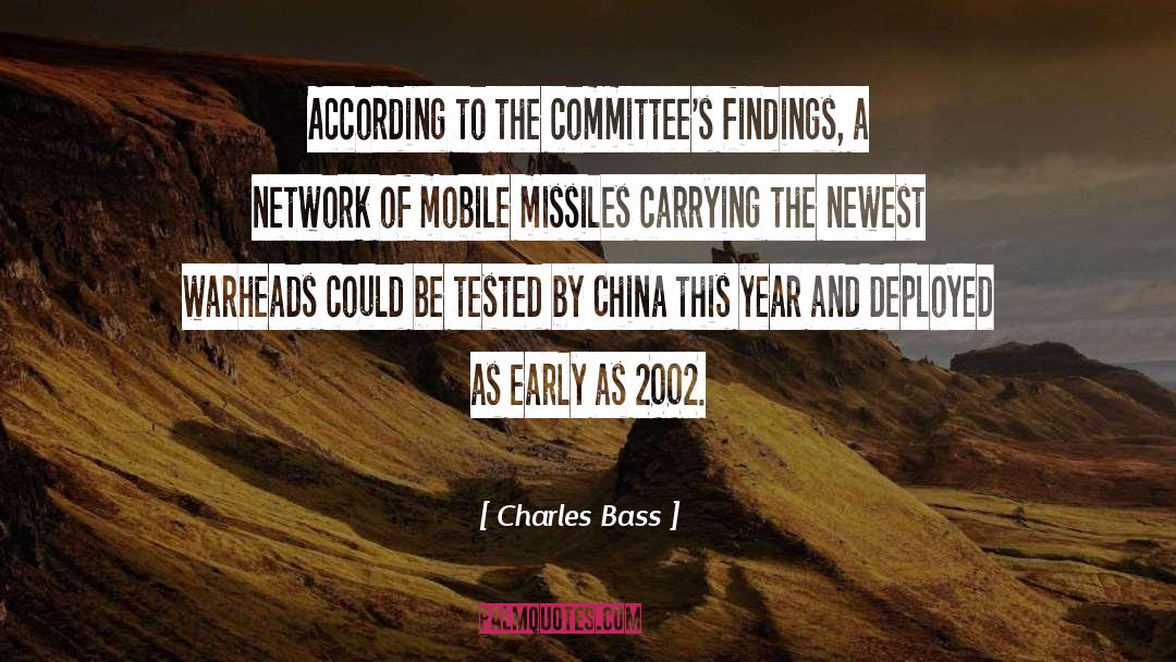 Charles Bass Quotes: According to the committee's findings,