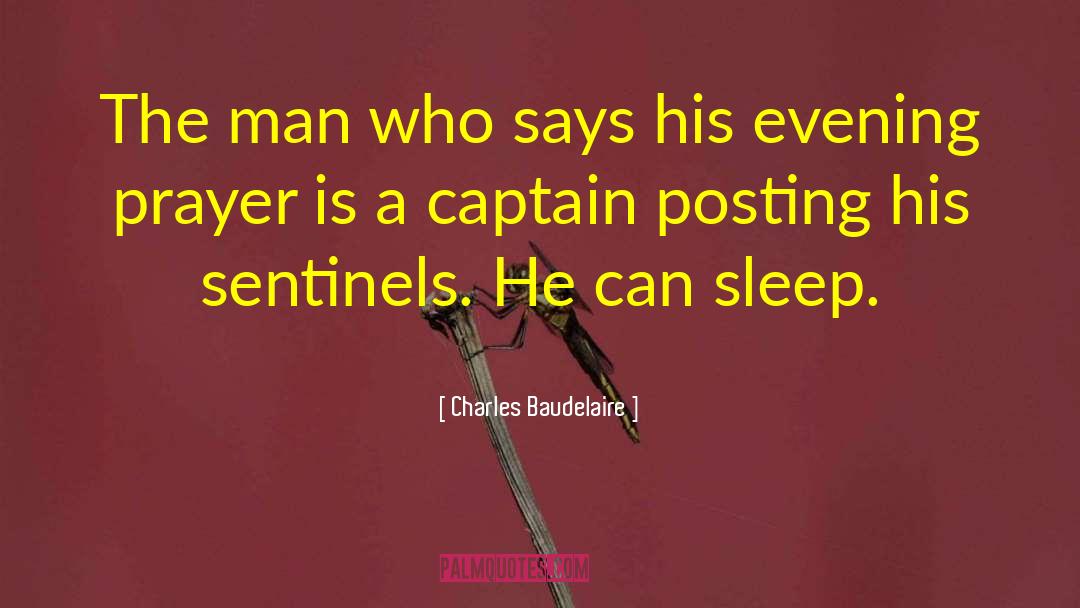 Charles Baudelaire Quotes: The man who says his