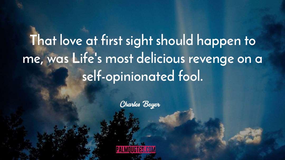 Charles Boyer Quotes: That love at first sight