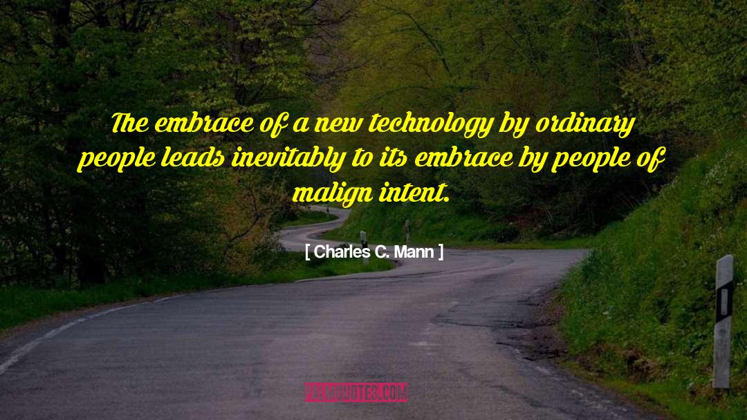 Charles C. Mann Quotes: The embrace of a new