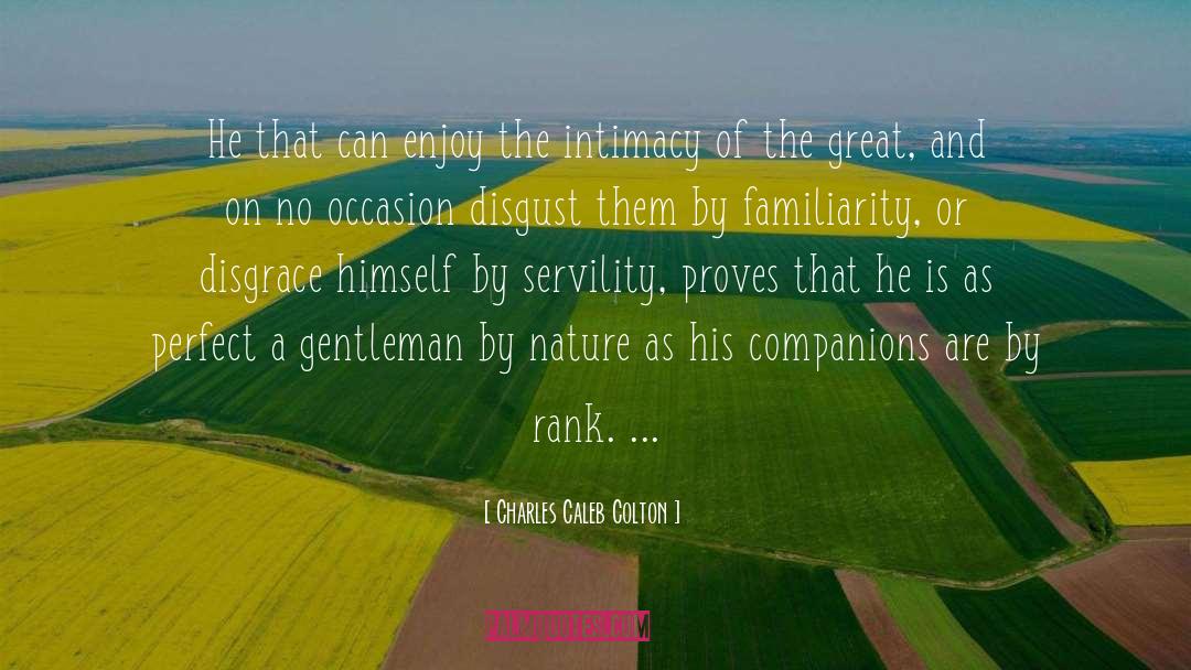 Charles Caleb Colton Quotes: He that can enjoy the