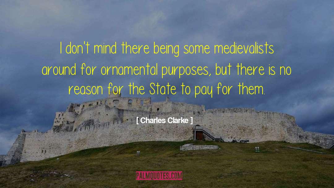 Charles Clarke Quotes: I don't mind there being