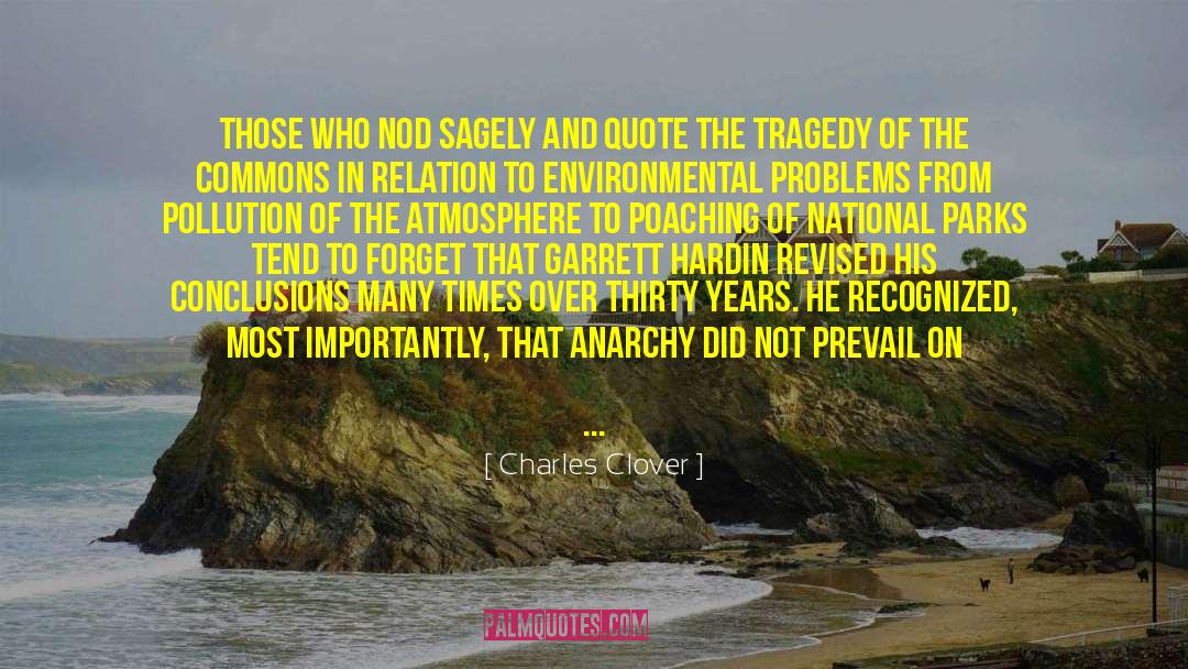 Charles Clover Quotes: Those who nod sagely and