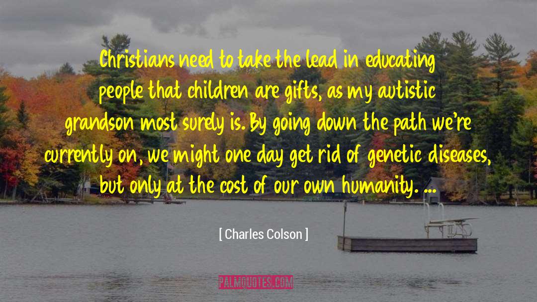 Charles Colson Quotes: Christians need to take the