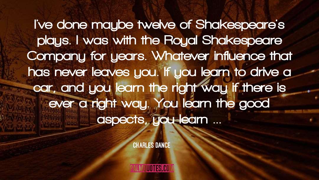 Charles Dance Quotes: I've done maybe twelve of
