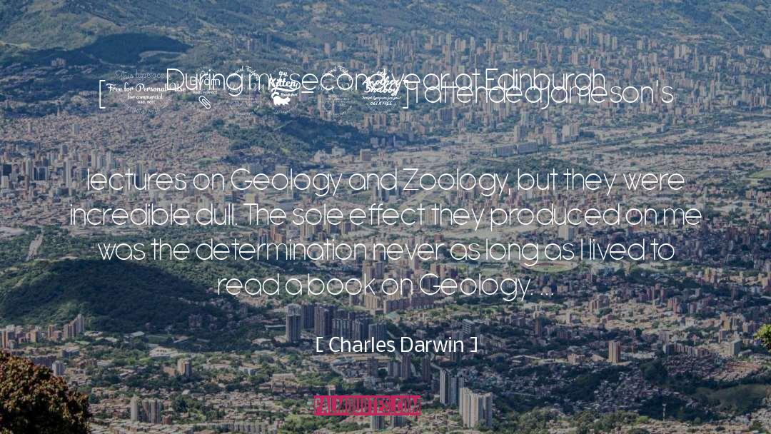 Charles Darwin Quotes: During my second year at
